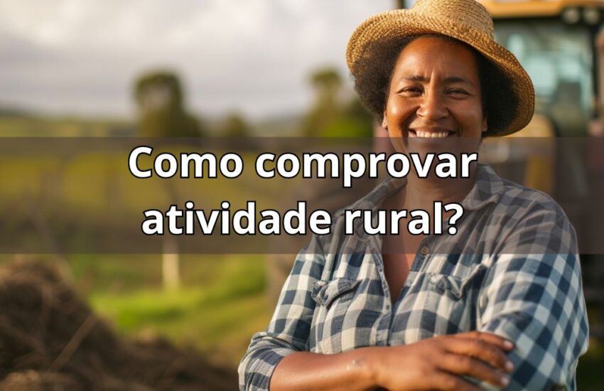 Como comprovar atividade rural