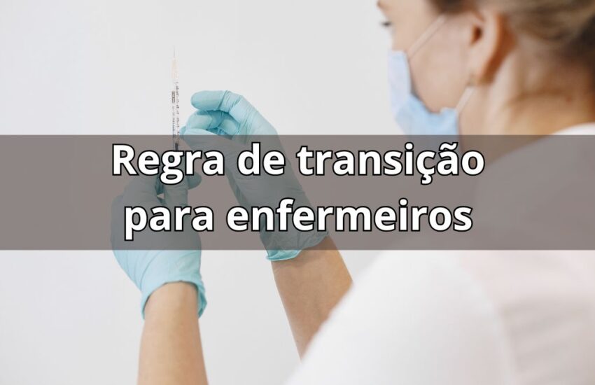 REgra de transição enfermeiro